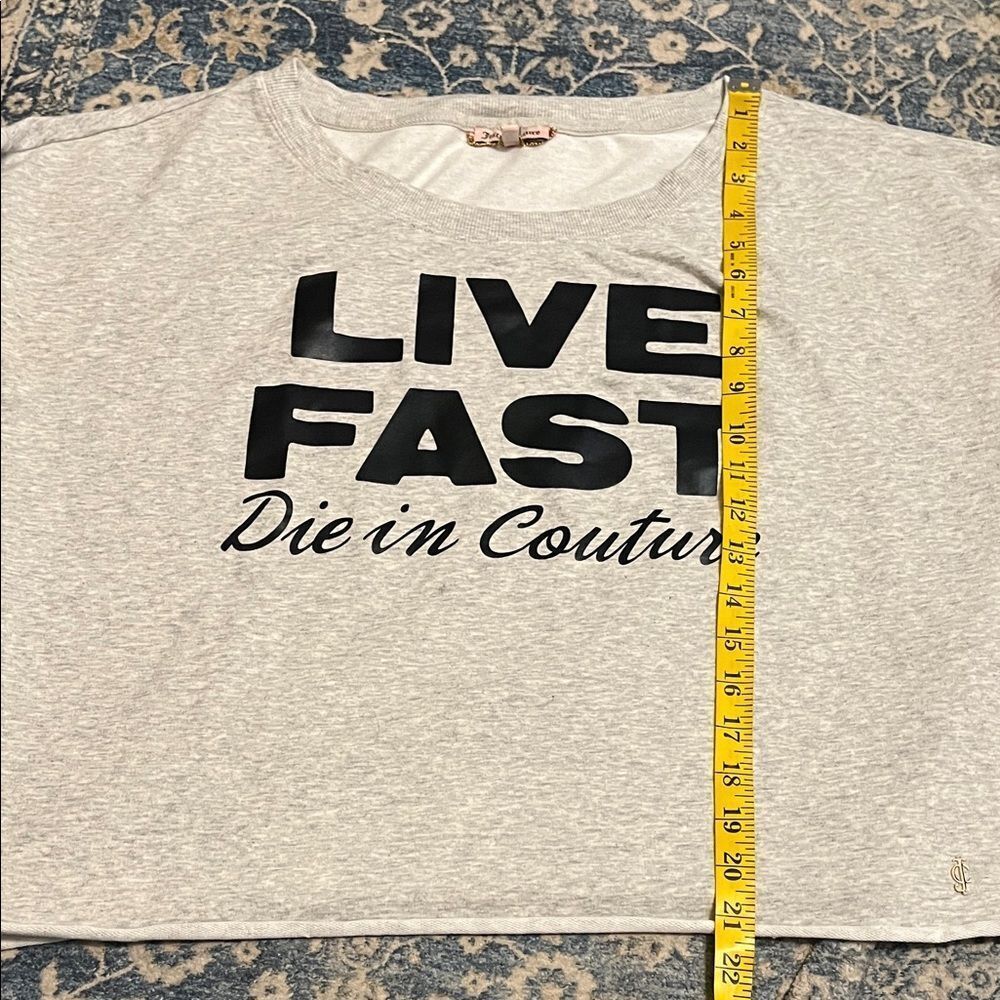 Juicy Couture Live Fast Die In Couture Gray Graphic Pullover Top Comfy Cozy - Picture 7 of 9
